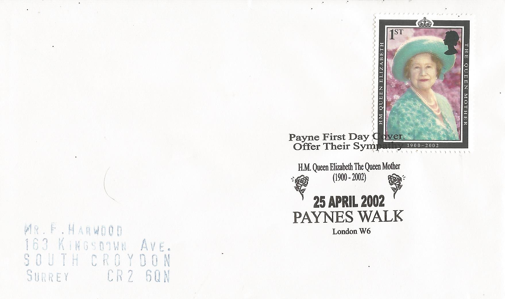 Payne First Day Cover Offer Their Sympathy H M Elizabeth The Queen Mother 1900-2002 Paynes Walk London W6_13793