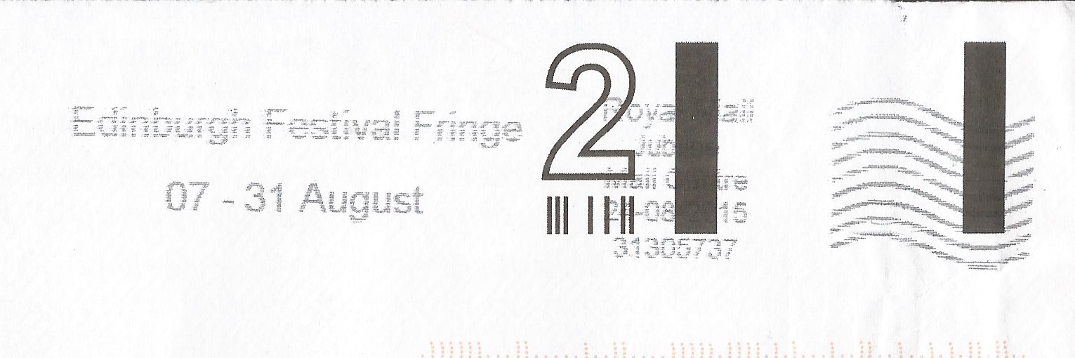 Edinburgh Festival Fringe 07 - 31 August