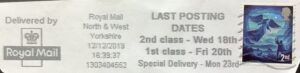 Last Posting Dates 2nd Class - Wed 18th 1st Class - Fri 20th Special Delivery - Mon 23rd